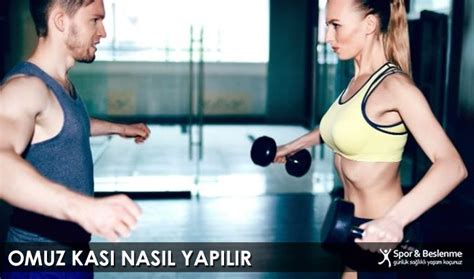 Omuz Kas Nas L Yap L R Spor Ve Beslenme