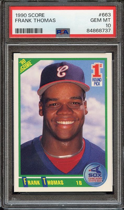 Lot Detail 1990 SCORE 663 FRANK THOMAS PSA GEM MT 10