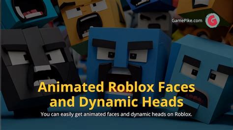 Get Animated Roblox Faces and Dynamic Heads on Roblox 2025