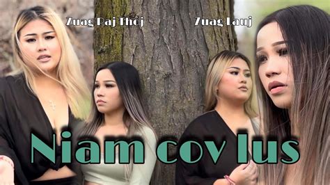 Niam Cov Lus Cover Music Video By Zuag Paj Thoj Youtube