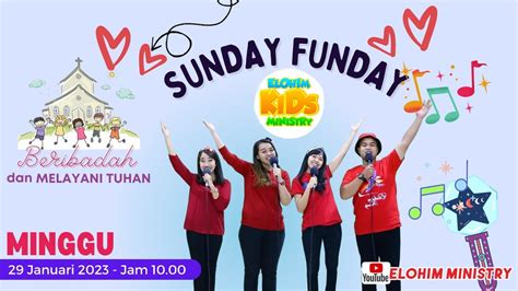 Ibadah Online Sekolah Minggu ~ Sunday Funday Elohim 29 Januari 2023