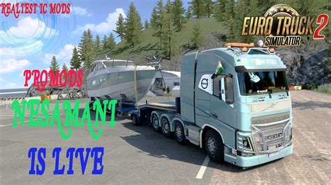 Ets Realistic Mods Longest Delivery Ets Live Euro Truck