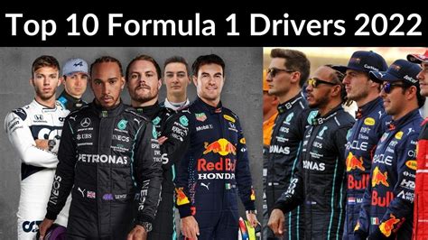 Top 10 Formula 1 Drivers 2022 Formula 1 Youtube