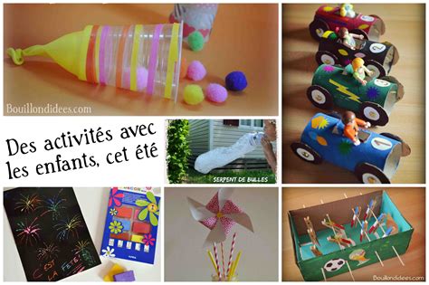 Activit S Faire Pendant Les Vacances D T Avec Les Enfants