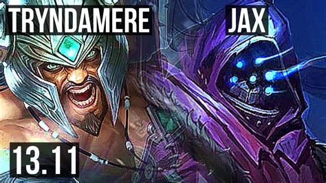 Tryndamere Vs Jax Top 3 0 4 1 3m Mastery Kr Diamond 13 11