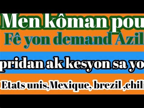 Men Koman Pou Nou F Yon Deman Azil Ki Sa Ki Yon Demand Azil Youtube