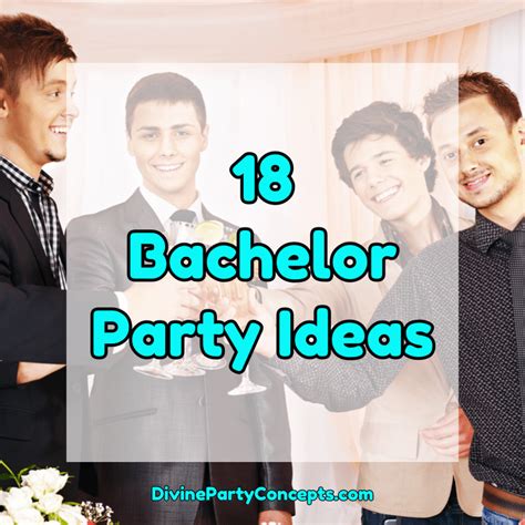 18 Bachelor Party Ideas - Divine Party Concepts