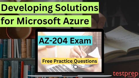 Developing Solutions For Microsoft Azure Az 204 Free Questions Blog