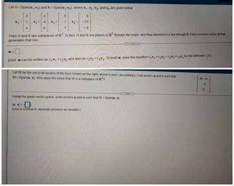 Solved Let H Span V1 V2 And K Span V3 V4 Where V1 Chegg