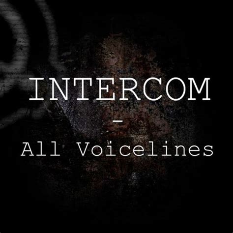 Listen To Playlists Featuring Intercom All Voicelines With Subtitles Scp Containment