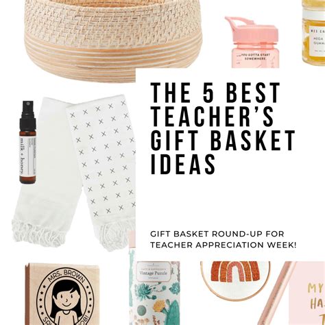 The 5 Best Teacher's Gift Basket Ideas - Dwell & Dine