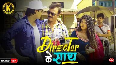 Director Ke Sath 2024 S01 Episode 02 Kangan Hindi Web Series