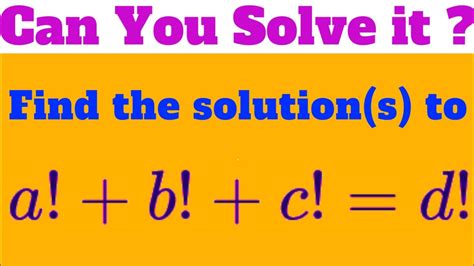 Awesome A Nice Factorial Equation Math Olympiad Question Youtube