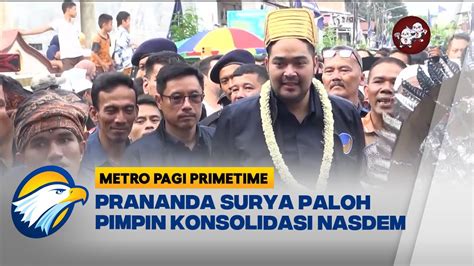 Prananda Surya Paloh Pimpin Konsolidasi NasDem YouTube