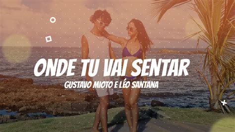 Onde Tu Vai Sentar Gustavo Mioto e Léo Santana Coreografia Kass Art