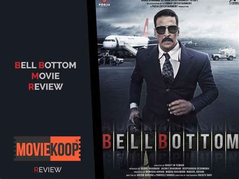 Bell Bottom Movie review: Akshay Kumar with his his racy spy thriller ...