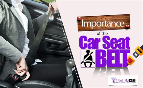 Car Seatbelt Trauma Care International Foundation