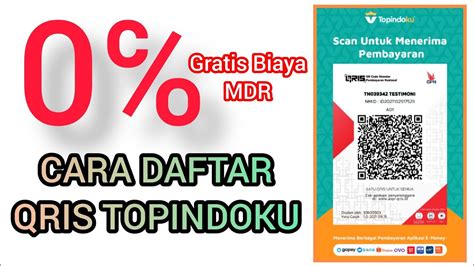 Cara Daftar Qris Topindoku Gratis Biaya Mdr Youtube