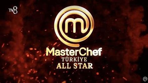 Masterchef All Star Ne Zaman Ba L Yor Masterchef All Star Yeni Sezon