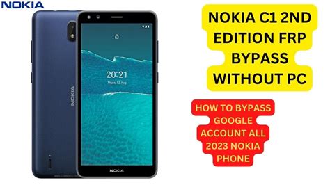 Nokia C Nd Edition Frp Bypass No Pc Ta Remove Google Lock