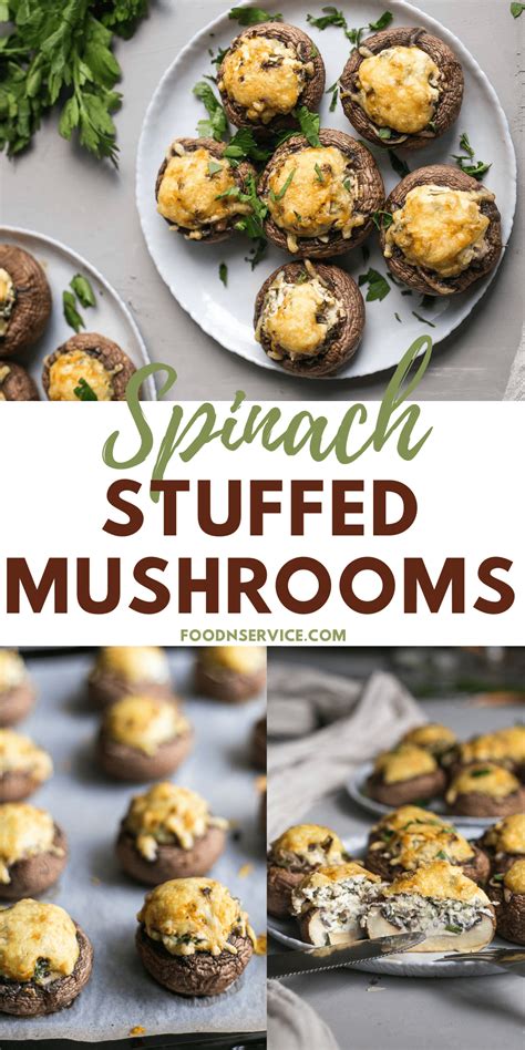 Spinach Stuffed Mushrooms • FoodnService