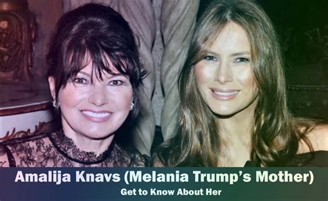 Amalija Knavs Melania Trumps Mother Know About Her