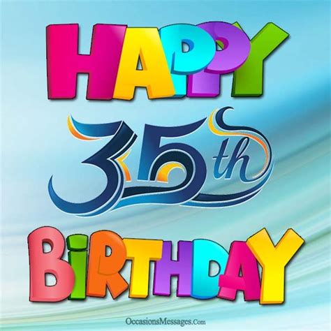 Happy 35th Birthday Best Messages For 35 Year Olds Happy 35 Birthday Quotes Happy 35th