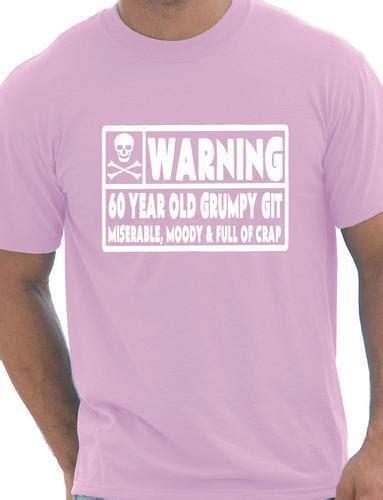 60 Year Old Git Mens Funny 60th Birthday T Fathers Day T Shirt Size