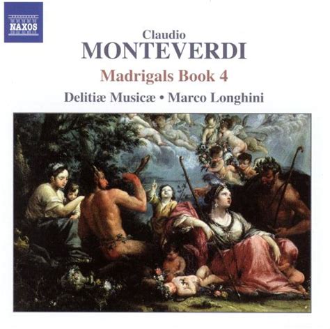 Best Buy Claudio Monteverdi Madrigals Book 4 CD