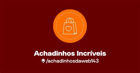 Achadinhos Incríveis Linktree