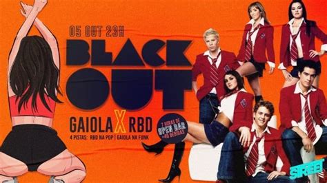 Blackout Especial Baile Da Gaiola RBD Mega Open Bar Em Rio De