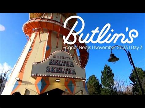 Day 3 At Butlins Bognor Regis November 2023 YouTube