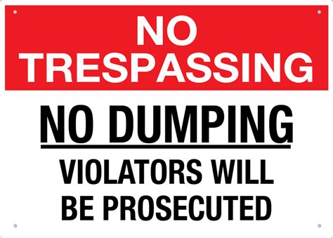 No Trespassing No Dumping Violators Will Be Prosecuted Wall Sign 12x8