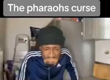 The pharaohs curse - iFunny