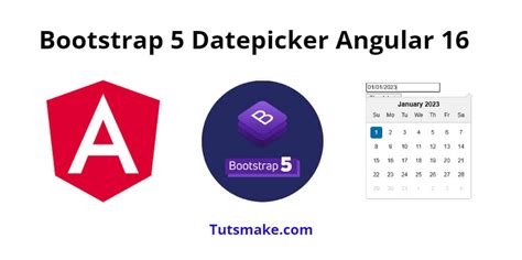 Bootstrap Datepicker Angular Tuts Make