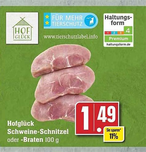 Hofgl Ck Schweine Schnitzel Oder Braten Angebot Bei Edeka Prospekte De