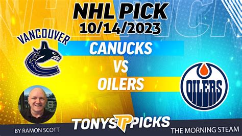 Vancouver Canucks Vs Edmonton Oilers Free Nhl Picks And