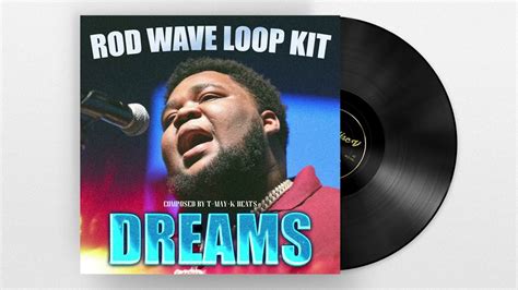 Free Rod Wave Loop Kit Dreams Trilogy Emotional Sample Pack