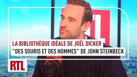 La bibliothèque idéale de Joël Dicker Des Souris et des hommes de