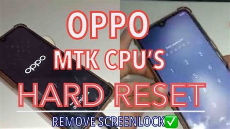 How To Hard Reset Unlock Oppo Phone With Mtk Cpu Forgotten Password