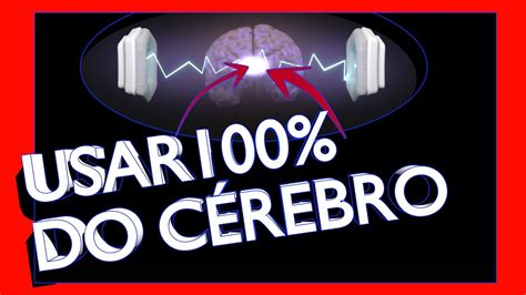 Como Aumentar A Capacidade Cerebral Em 100 LIBRAIN