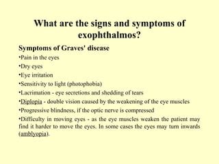 Exophthalmos, thyroid eye disease. | PPT