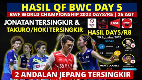 Hasil Bwf World Championship Hari Ini Day Jonatan Tersingkir