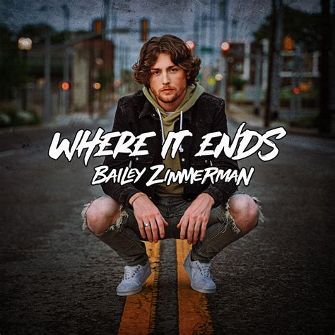 Bailey Zimmerman - Where It Ends | iHeart