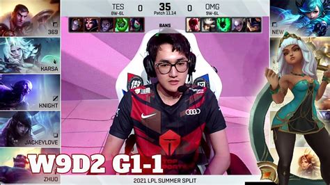 Tes Vs Omg Game 1 Week 9 Day 2 Lpl Summer 2021 Top Esports Vs Oh