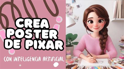 Como Crear Imagen Estilo Poster De Pel Cula De Pixar Con Inteligencia