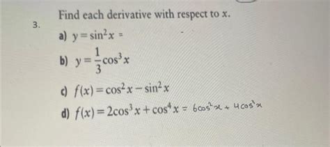 Solved Find Each Derivative With Respect To X A Ysin2x