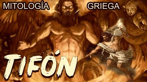 TifÓn El Monstruo Que Enfrento A Zeus MitologÍa Griega Youtube