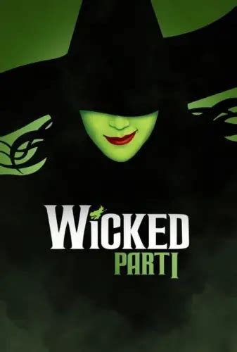 Wicked Part One Movie Is Coming To Theaters On Thanksgiving 2024