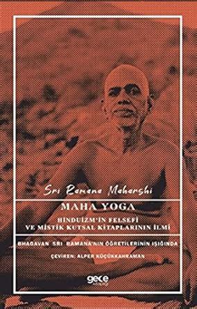 Maha Yoga Amazon Co Uk Sri Ramana Maharshi 9786257462167 Books